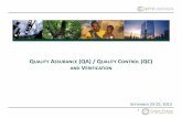 Q ASSURANCE (QA) / QUALITY CONTROL (QC) AND VERIFICATION 7... · 2 QA and QC are both measures to improve data quality QA and QC are often internalized to monitoring and reporting