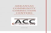 ARKANSAS COMMUNITY CORRECTION CENTERS...3 RS Measuring Recidivism - 2014 Releases I. EXECUTIVE SUMMARY Arkansas Community Correction (ACC) is responsible for the administration of
