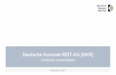 Deutsche Konsum REIT-AG (DKR)€¦ · Deutsche Konsum REIT-AG at a glance Real estate investment company focussed on basic retail Pro forma portfolio1, 3 31/12/2016 Assets (#) 53