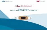 Eye Care for Critically Ill Adults...Eye Care for Critically Ill Adults 2014 Full title Eye Care for Critically Ill Adults SHPN (ACI) 140005 Guideline owner NSW Agency for Clinical