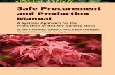 Safe Procurement and Production Manual · 2014-08-04 · Safe Procurement and Production manual vii Foreword Nursery and greenhouse operators face an ever-increasing set of opportunities