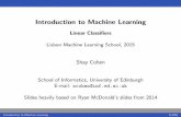 Introduction to Machine Introduction to Machine Learning Linear Classi ers Lisbon Machine Learning School,