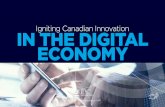Igniting Canadian Innovation IN THE DIGITAL …cdn.ceo.ca.s3-us-west-2.amazonaws.com/1cido9b-Digital.pdfECONOMY Igniting Canadian Innovation Canadians are talking digital, but the
