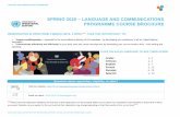 SPRING 2020 – LANGUAGE AND COMMUNICATIONS PROGRAMME COURSE BROCHURE Spring... · 2020-03-06 · language and communications training unit united nations | department of operational