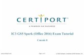 IC3 GS5 Spark (Office 2016) Exam Tutorial - Pearson VUE · GS5 spark To minimize enors and contusion during the test. read the following notes end instructions carefully This IC3