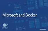 Microsoft and Docker - files.meetup.com and Docker.pdf · docker.com Docker - Build, Ship, and Run.. New: Docker Orchestration Tools Assemble multi-container apps, run on any infrastructure.
