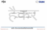Jugaad Linux Thread Injection Kit - DEF CON · ptrace() primer Tracing API a.k.a Debugging. Powerful API – Single function, multiple operations. long ptrace( enum __ptrace_request