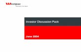 Investor Discussion Pack - Westpac · 3 Investor Discussion Pack June 2004 Presentation Title & Date Maintaining consistent growth and return • High quality result – maintaining
