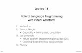 Lecture 16 Natural Language Programming with Virtual ...courses/cs243/lectures/l16-handout.pdf · SmartNews Music 1.8B Webpages schema.org data 1 domain a week 1000 Different Iot