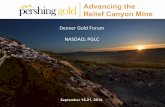 Advancing the Relief Canyon Mine - content.stockpr.comcontent.stockpr.com/pershinggold/media/7ab6227291a30529efbb13… · Source: BMO Gold Pages, Small Producers and Project Developers,