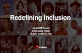 Redefining Inclusion - UN ESCAP · Redefining Inclusion Michael McDonald Chief Digital Officer Huawei Southeast Asia. Tobolo Ajelanwa, Nigeria. Nigerians have no internet access ...