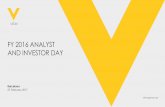 FY 2016 ANALYST AND INVESTOR DAY - VEON · FY 2016 ANALYST AND INVESTOR DAY. 2 ... are reconciled to comparable IFRS measures in the Company’searnings release published on its website