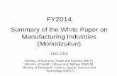 Summary of the White Paper on Manufacturing Industries · will be reduced to 50% special depreciation or a 4% tax deduction in FY 2016. Consequently, prompt capital investment decisions