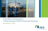 The AES Corporation Third Quarter 2016 Financial Review · 11/4/2016  · A non-GAAP financial measure. See Appendix for definition. Q3 2016 Financial Review Q3 2016 results Adjusted