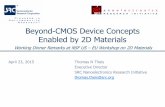 Beyond-CMOS Device Concepts Enabled by 2D Materialsengineering.utep.edu/useu2dworkshop/docs/theis.pdf · Beyond-CMOS Device Concepts Enabled by 2D Materials April 23, 2015 Thomas