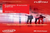 Fujitsu Forum 2016 · It is our great pleasure to welcome you to the Fujitsu Forum 2016 in Munich. Our theme this year is Human Centric Innovation ... CREATING THE FUTURE TOGETHER!