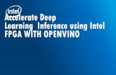 Accelerate Deep Learning Inference using Intel FPGA WITH ...edm.eeworld.com.cn/edm/Arrow_20190725_EDM/Arrow.pdf · Core and Visual Computing Group 12 Expedite development, accelerate