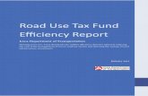Road Use Tax Fund Efficiency Report - Iowa Department of ... · Road Use Tax Fund Efficiency Report ... opportunities to maximize resources utilized for roadway maintenance activities.