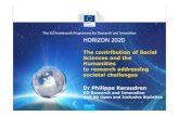 The EU Framework Programme for Research and Innovation ...intrepid-cost.ics.ulisboa.pt/wp-content/uploads/... · Why SSH integration in H2020? "The objectives of H2020 willthereforebeaddressed