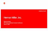 Herman Miller, Inc....Herman Miller, Inc. NASDAQ: MLHR Raymond James 36 th Annual Institutional Investors Conference March 4, 2015 1 Forward Looking Statements This information contains