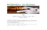 in history.doc · Web viewThe word antibiotic came from the word antibiosis a term coined in 1889 by Louis Pasteur's pupil Paul Vuillemin which means a process by which life could