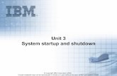 Unit 3 System startup and shutdown - Freie Universität...– Gracefully stops all activity on the system and advises all logged on users – Warns users of an impending shutdown #
