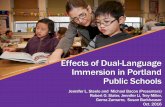 Study of Dual Language Immersion in the Portland Public Schools · 2018-10-15 · Effects of Dual-Language Immersion in Portland Public Schools Jennifer L. Steele and Michael Bacon