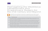 Reimagining the Workforce Development and …...The United States needs an integrated, data-driven 21st-century workforce development and employment system to ensure that people have