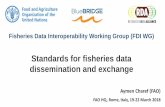 Standards for fisheries data dissemination and exchange · The RDA; RESEARCH DATA ALLIANCE SHARING WITHOUT BARRIERS •RDA is a community-driven organization of over 6750 members