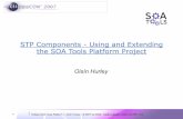 STP Components - Using and Extending the SOA Tools ... STP Components - Using and Extending the SOA