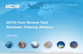 SETO Peer Review Tool Reviewer Training Webinar...SETO Peer Review Tool Reviewer Training Webinar March 2020 1280 Maryland Ave. SW, Suite 270, Washington, DC 20024 Phone: 202.410.9200,