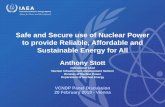 Safe and Secure use of Nuclear Power to provide Reliable ... Power as a Clean Energy Option “For many countries, nuclear power is a proven, clean, safe, and economical technology.
