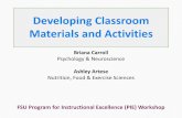 Developing Classroom Materials and Activitiespie.fsu.edu/sites/g/files/imported/storage/...Developing Classroom Materials and Activities. Briana Carroll. Psychology & Neuroscience.