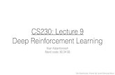 CS230: Lecture 9 Deep Reinforcement Learning · Kian Katanforoosh, Andrew Ng, Younes Bensouda Mourri CS230: Lecture 9 Deep Reinforcement Learning Kian Katanforoosh Menti code: 80