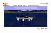Ocean Thermal Energy Conversion (OTEC)...Aug 24, 2009  · Ocean Thermal Energy Conversion (OTEC) A New Secure Renewable Energy Source ... exploit ocean Temperature gradients to drive