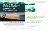 grief-and-dying-in-the-age-of-COVID-19 for any updates to ... dying and death...Anticipatory grief can happen when we fear that there is more loss to come. Does grief follow a specific
