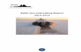 Baltic Sea Icebreaking Report 2013-2014baltice.org/app/static/pdf/BIM Report 13-14.pdf · Baltic Icebreaking Management, BIM is an organization with members from all Baltic Sea states.
