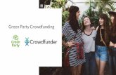 Green Party Crowdfunding€¦ · Different types of crowdfunding History: What is crowdfunding? Community shares Donations Rewards Lending Equity Referrals | 5 Crowdfunder exists