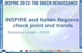 INSPIRE and Italian Regions: check point and trends · Infrastruttura dei Dati Geografici interregionale di tipo federato che realizzi la . interoperabilità dei dati dai singoli
