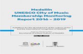 Medellín UNESCO City of Music Membership Monitoring Report … · Membership Monitoring Report 2016 – 2019 A platform for the development of the culture sector and the international