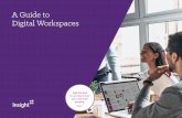 A Guide to Digital Workspaces - Insight UK · 3. Employee engagement and internal communications Challenge: Current methods of internal communication are ineffective. Intranets are