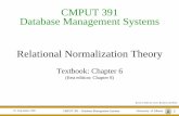 Relational Normalization Theory - University of Albertaugweb.cs.ualberta.ca/.../schedule/lectures/Normalization.pdfCMPUT 391 Database Management Systems Relational Normalization Theory
