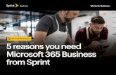 Microsoft 365 Business 5 reasons you need Microsoft 365 ......Microsoft 365 Business 05. Simplify your implementation Setting up a new system can seem overwhelming. But whether you
