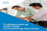 Collaborating with Dell Consulting Servicesi.dell.com/sites/doccontent/shared-content/data... · Disaster Recovery, or Test & Development. Office 365™ Solution Alignment and Readiness