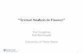 “Textual Analysis in Finance” - gsb.columbia.edu€¦ · “Textual Analysis in Finance” Tim Loughran Bill McDonald University of Notre Dame 1. Outline •1. Sentiment Analysis