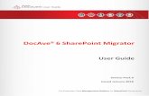 DocAve 6 SharePoint Migrator User Guide · DocAve 6: SharePoint Migrator What’s New in this Guide • Support running SharePoint High Speed Online Migration jobs. • Support migration