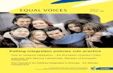 Putting integration policies into practice · the magazine Equal Voices. Equal Voices consists of in-depth articles and features with analysis, new research, surveys, expert input,