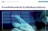 Confidential Collaboration - intralinks · Confidential Collaboration: How to manage regulatory compliance & data privacy while keeping your data safe ... brand damage. Organizations