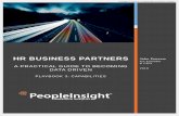HR BUSINESS PARTNERS - PeopleInsight Playbook... · sales function Deep knowledge into the efficient operations of the sales team. Including tool enablement and effectiveness, headcount