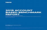 2019 ACCOUNT - 6sense · 2019 Account Based Benchmark Report January 23, 2019 A research report focused on the strategies and tactics of successful account based organizations. ...